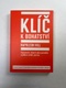 Napoleon Hill: Klíč k bohatství