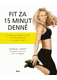Fit za 15 minút denne