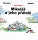 Mikuláš a jeho přátelé