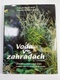 Arend Jan Horst: Voda v zahradách