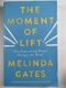 The Moment of Lift : How Empowering Women Changes the World