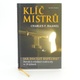 Klíč mistrů - Charles Francis Haanel