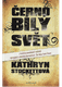 Černobílý svět