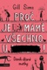 Prečo je mame všetko pri ***!