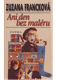 Ani den bez maléru
