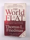 The World is Flat : The Globalized World in the Twenty-first Century Měkká (červená)