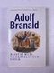 Adolf Branald: Báječní muži na okřídlených ořích