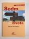 Anselm Grün: Sedm kroků do života