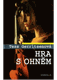 Hra s ohněm