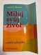 Louise L. Hay: Miluj svůj život - osobní příručka Měkká 2011