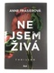 Nejsem živá