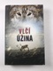 Olivier Truc: Vlčí úžina