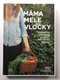 Martina Dvořáková: Máma mele vločky
