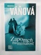 Magda Váňová: Zapomeň na minulost Pevná (2011)