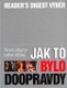 Jak to bylo doopravdy