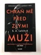 Chraň mě před zlými muži