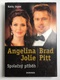 Katty Joyce: Angelina Jolie a Brad Pitt - Společný příběh