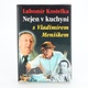 Kniha Nejen v kuchyni s Vladimírem Menšíkem