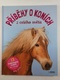 Christelle Huet Gomez: Příběhy o koních z celého světa Pevná (2015)