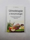 Urinoterapie a Biorytmologie: Uzdravení za pomoci uriny v souladu s biorytmy organizmu