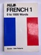 French 1: 0 to 1600 Words