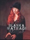 Blanka Matragi
