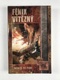 Wright John C.: Fénix vítězný