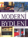 Moderní bydlení, obrazová encyklopedie