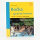 Kočka - správné krmení - A. Laukner
