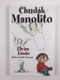 Manolito Brejloun: Chudák Manolito (2)