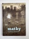 Teodora Dimova: Matky