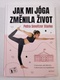 Petra Smeltzer: Jak mi jóga změnila život