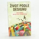 Kniha Život podle designu