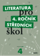 Literatura pro 4. ročník středních škol: pracovní sešit. 2010. 159 s