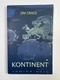 Jim Crace: Kontinent