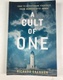 A Cult of One