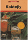 Koktejly