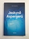 Blanka Holzäpfelová: Jeskyně Aspergerů