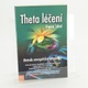 Kniha Theta léčení          