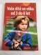 Anne Bacus: Vaše dítě ve věku od 3 do 6 let