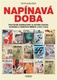 Napínavá doba - Politické karikatúry (a satira) Čechov, Slovákov a českých Nemcov