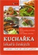 Kuchařka lékařů českých