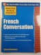 Practice Makes Perfect: French Conversation