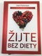Joel Fuhrman: Žijte bez diety