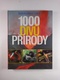 kolektiv autorů: 1000 divů přírody