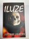 Jeffery Deaver: Iluze Měkká (2008)
