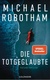 Michael Robotham: Domnělí mrtví (Haven 4)