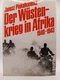 Janusz Piekalkiewicz: Der Wüstenkrieg