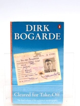 Kniha Dirk Bogarde: Cleared for Take Off