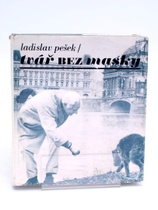 Kniha Tvář bez masky Ladislav Pešek